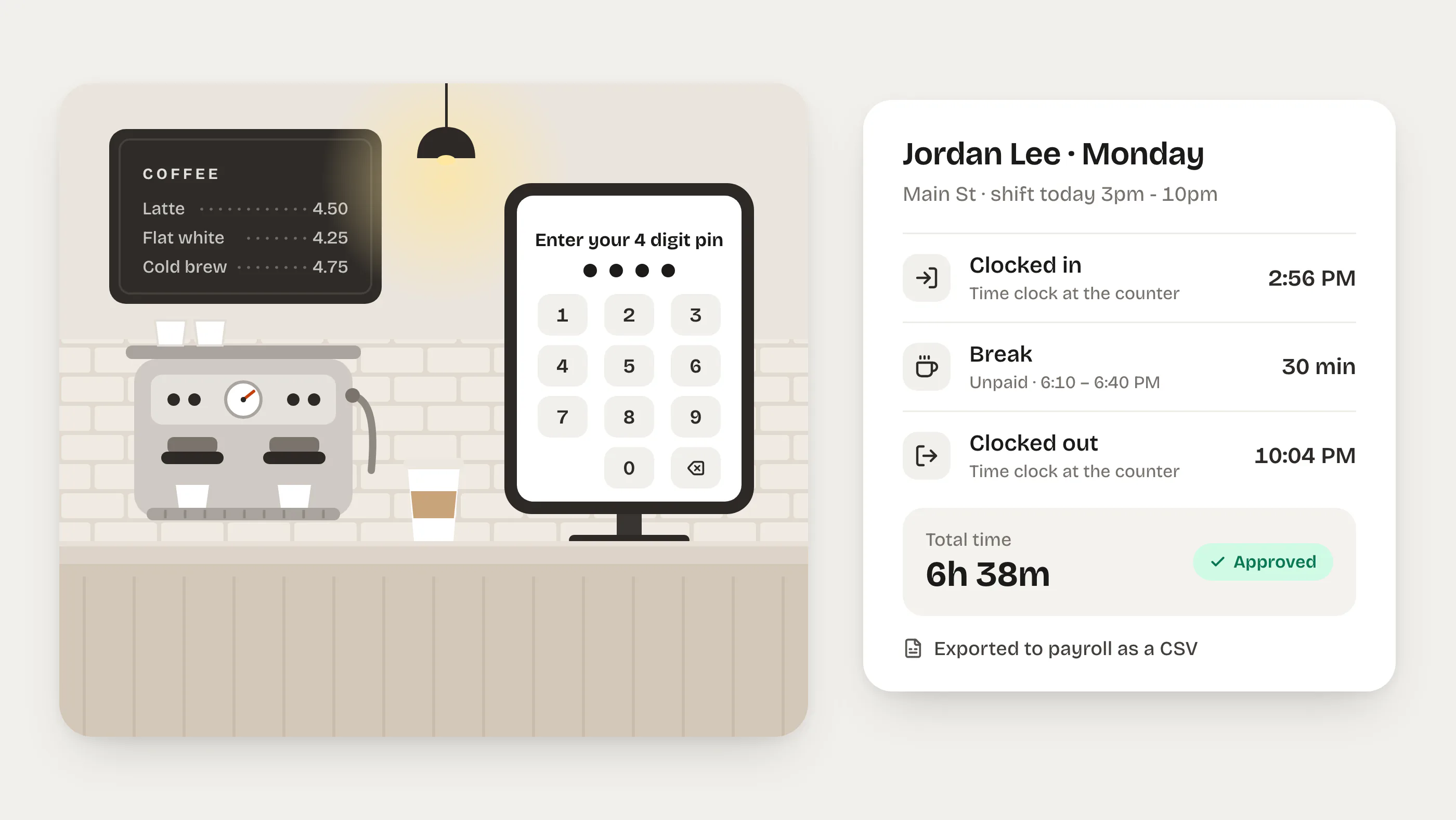 Illustration of a café counter with an espresso machine and a tablet time clock asking for a 4-digit PIN, beside Jordan's approved timecard for Monday